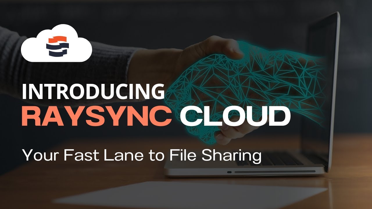 RaySync High-Speed Transfer